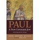 Paul, a New Covenant Jew: Rethinking Pauline Theology