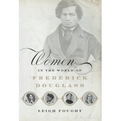 Women in the World of Frederick Douglass