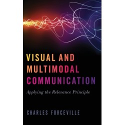 Visual and Multimodal Communication: Applying the Relevance Principle