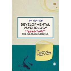 Developmental Psychology: Revisiting the Classic Studies