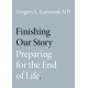Finishing Our Story: Preparing for the End of Life