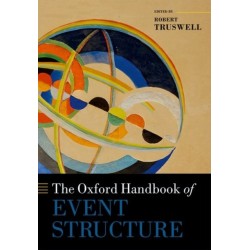 The Oxford Handbook of Event Structure