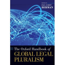 The Oxford Handbook of Global Legal Pluralism