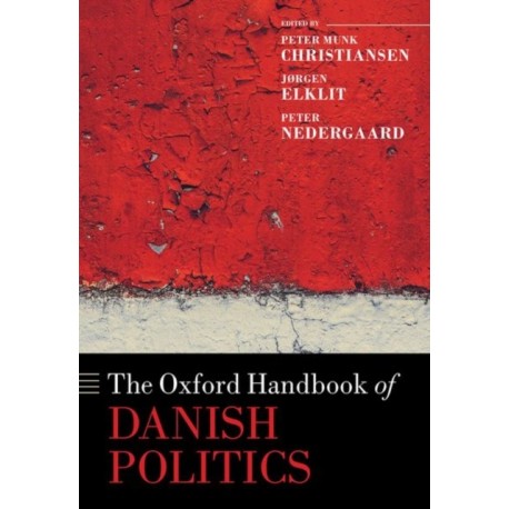 The Oxford Handbook of Danish Politics