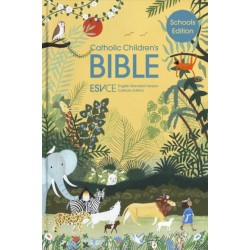 ESV-CE Catholic Children’s Bible, Schools' Edition. The Official Liturgical Bible for England, Wales and Scotland from Advent 24: English Standard Version – Catholic Edition