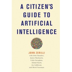A Citizen's Guide to Artificial Intelligence