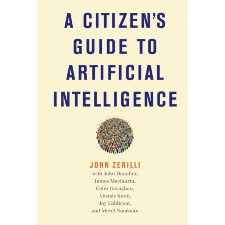 A Citizen's Guide to Artificial Intelligence