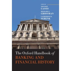 The Oxford Handbook of Banking and Financial History