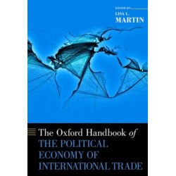 The Oxford Handbook of the Political Economy of International Trade