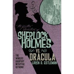 The Further Adventures of Sherlock Holmes: Sherlock Vs. Dracula