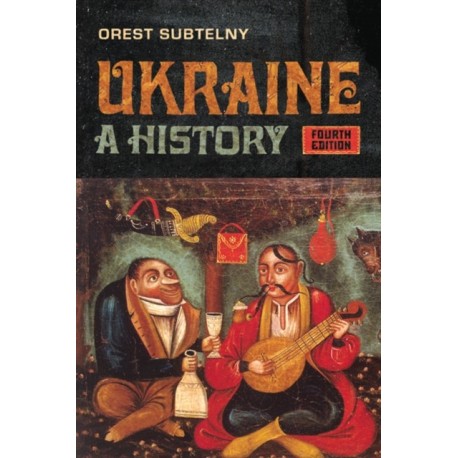 Ukraine: A History, Fourth Edition