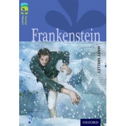 Oxford Reading Tree TreeTops Classics: Level 17: Frankenstein