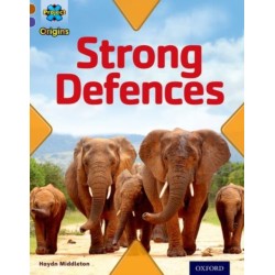 Project X Origins: Brown Book Band, Oxford Level 11: Strong Defences: Strong Defences