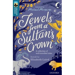 Oxford Reading Tree TreeTops Greatest Stories: Oxford Level 19: Jewels from a Sultan's Crown