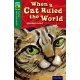 Oxford Reading Tree TreeTops Myths and Legends: Level 12: When A Cat Ruled The World