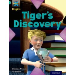 Project X Origins: Turquoise Book Band, Oxford Level 7: Discovery: Tiger's Discovery
