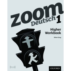 Zoom Deutsch 1 Higher Workbook (8 Pack): With all you need to know for your 2021 assessments