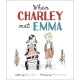 When Charley Met Emma