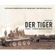 Der Tiger: Schwere Panzer Abteilung 501
