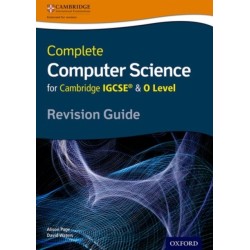 Complete Computer Science for Cambridge IGCSE® & O Level Revision Guide