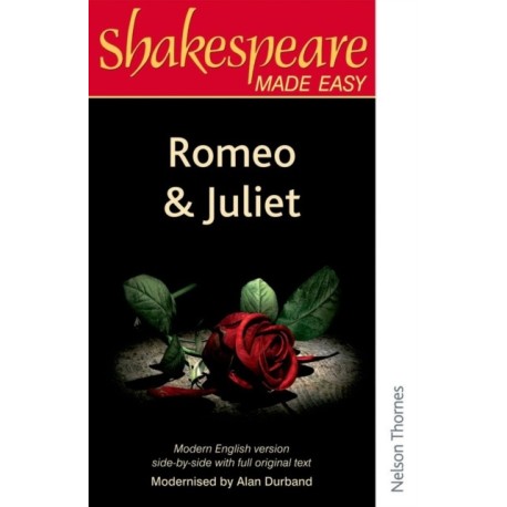 Shakespeare Made Easy: Romeo and Juliet