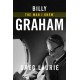 Billy Graham: The Man I Knew