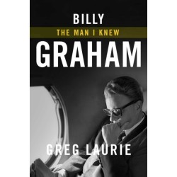 Billy Graham: The Man I Knew