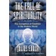 The Fall of Spirituality: The Corruption of Tradition in the Modern World
