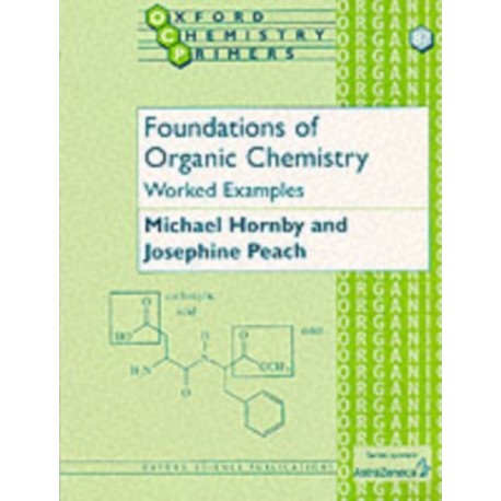 Foundations of Organic Chemistry: Worked Examples