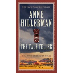 The Tale Teller: A Leaphorn, Chee & Manuelito Novel