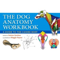 Dog Anatomy Workbook: A Guide to the Canine Body