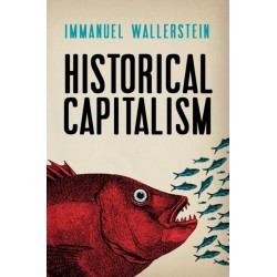 Historical Capitalism: With Capitalist Civilization