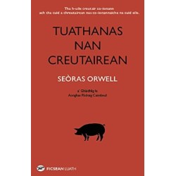 Tuathanas nan Creutairean [Animal Farm in Gaelic]