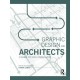 Graphic Design for Architects: A Manual for Visual Communication