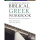 An Introduction to Biblical Greek Workbook: Elementary Syntax and Linguistics