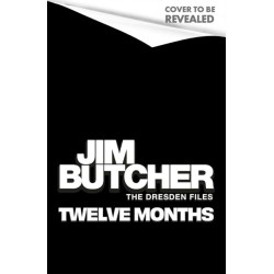 Twelve Months: The Dresden Files Book 18