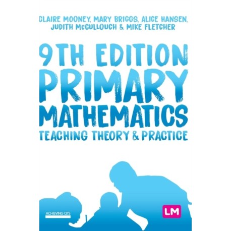 Primary Mathematics: Teaching Theory and Practice