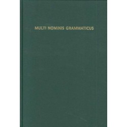 Multi Nominis Grammaticus: Studies in Classical and Indo-European Linguistics in honor Of Alan J. Nussbaum