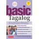 Basic Tagalog: Learn to Speak Modern Filipino/ Tagalog - The National Language of the Philippines: Revised Third Edition (with Online Audio)