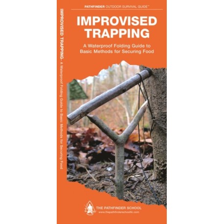 Improvised Trapping: A Waterproof Pocket Guide to Basic Methods for Securing Food