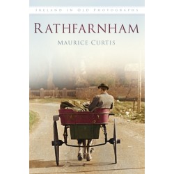 Rathfarnham: Ireland in Old Photographs