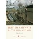 British Railways in the 1950s and ’60s