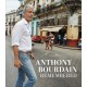 Anthony Bourdain Remembered