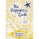 The Happiness Code: 10 Keys to Being the Best You Can Be