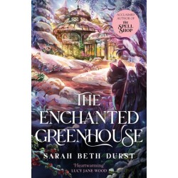The Enchanted Greenhouse