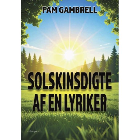 Solskinsdigte af en lyriker