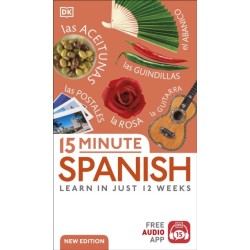 15 Minute Spanish: Learn in Just 12 Weeks