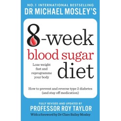 Michael Mosley's 8 Week Blood Sugar Diet
