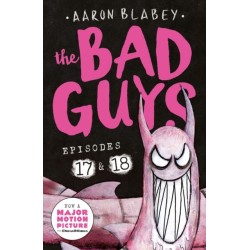 The Bad Guys: Episode 17 & 18
