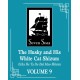 The Husky and His White Cat Shizun: Erha He Ta De Bai Mao Shizun (Novel) Vol. 9: Erha He Ta De Bai Mao Shizun